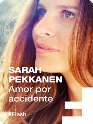 cover image of Amor por accidente (Flash Relatos)